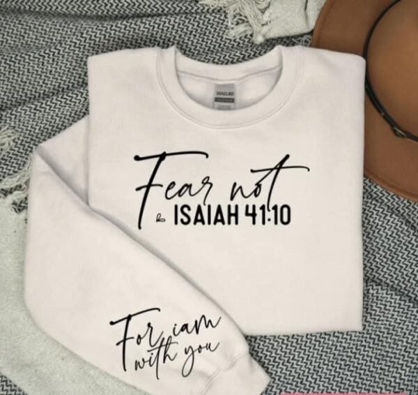 Fear Not Hoodie - Isaiah 41:10