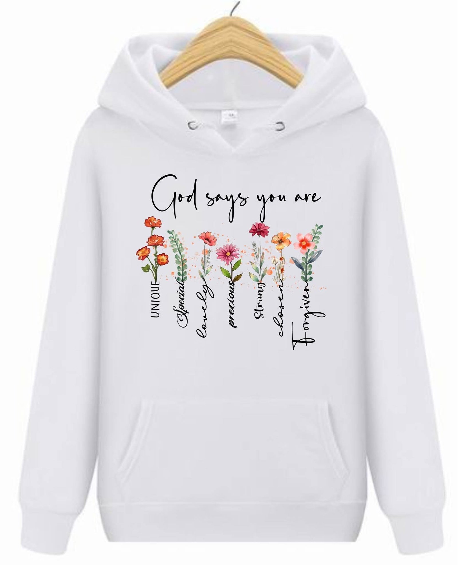 God Says You Are Hoodie