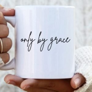 only-by-grace-mug-1.jpg Only By Grace Mug