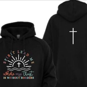 Spirit Lead Me Hoodie