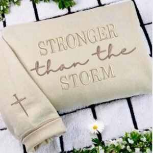 Stronger Than The Storm Hoodie